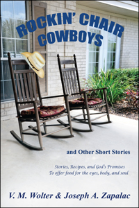 Rockin' Chair Cowboys by Vada M. Wolter and Joseph A. Zapalac