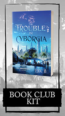 Trouble in Cyborgia 