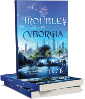 Trouble in Cyborgia Book Stack