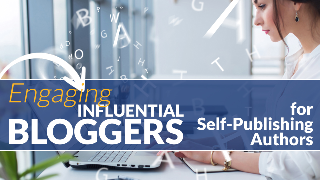 Engaging influential bloggers to promote your self-published or independently published book.