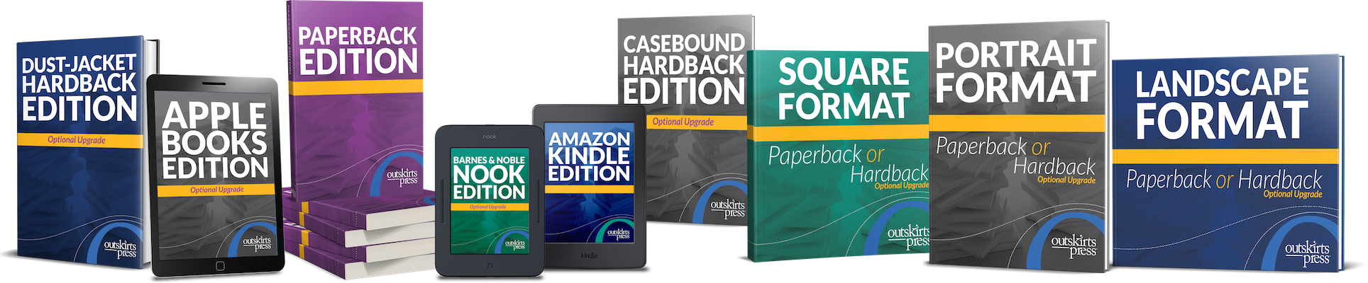Outskirts Press can help you self-publish your book in paperback, casebound hardback, dust-jacket hardback, Barnes & Noble NOOK, Amazon Kindle, and/or Apple Books format.