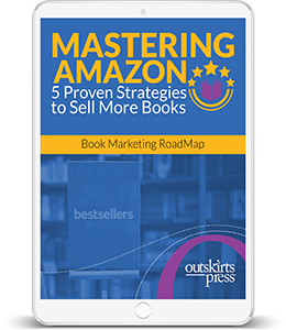Mastering Amazon tip sheet by Outskirts Press.