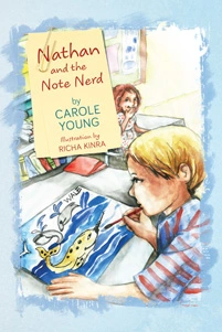 Nathan and the Note Nerd by Carole Young published by Outskirts Press