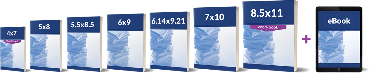 Ultimate Black & White Publishing Package includes 7 paperback book sizes plus eBook publishing.