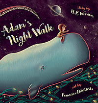 Adam's Night Walk by M.R. Warriner published by Outskirts Press.