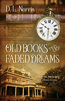 Old Books and Faded Dreams Front Cover